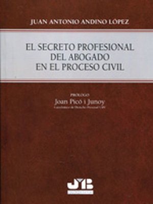 cover image of El secreto profesional del abogado en el Proceso Civil.
